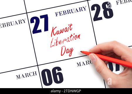 Février 27. Texte d'écriture à la main jour de libération du Koweït à la date du calendrier. Enregistrez la date. Vacances. Concept du jour de l'année. Banque D'Images