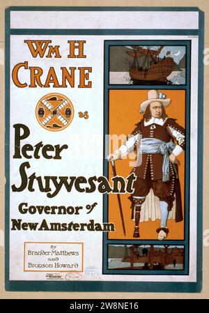 Wm. H. Crane comme Peter Stuyvesant, Gouverneur de la Nouvelle Amsterdam par Brander Matthews & Howard Bronson. Banque D'Images