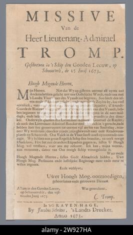 Missive van den Heer Lieutenant-Admirael Tromp 15 juin 1673, Cornelis Tromp, 1673 lettre missive van den Heer Lieutenant-Admirael Tromp 15 juin 1673. Lettre imprimée avec grand titre. Signé ; r.o. : C. Tromp. Daté ; au milieu : le 15 Iunij 1673. Inscription ; au milieu du haut : missive / Van MR Lieutenant-Admirael / Tromp. / Écrit dans le navire Den Gouden Leeuw on / Schoonevelt, le 15 Iunij 1673. L'imprimerie sur papier de la Haye Banque D'Images