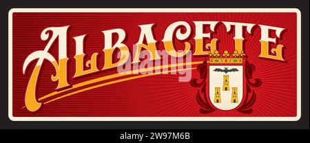 Albacete plaque de ville espagnole et autocollant de voyage, étiquette de bagage vecteur. Espagne signe d'étain de ville et plaque de voyage avec repère, emblème du drapeau communauté autonome de Castilla la Mancha municipalité Illustration de Vecteur