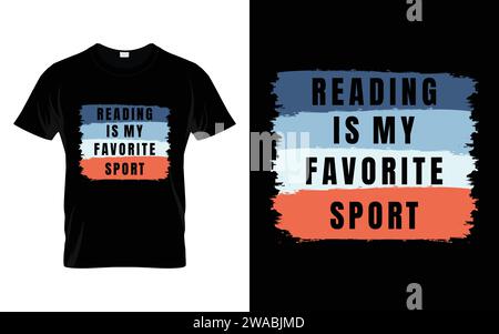 Reading is My Favorite Sport Funny Reading Book T-shirt Illustration de Vecteur