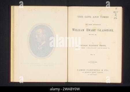 The Life and Times of the très honorable William Ewart Gladstone volume IV, George Barnett Smith, 1882 livre Glasgow paper. carton. impression de lin (matériel) Banque D'Images