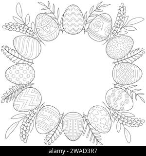 Couronne d'oeufs de Pâques avec des plantes et des fleurs. Coloriage pour enfants et adultes. Modèles pour la relaxation et la méditation. Illustration vectorielle Illustration de Vecteur