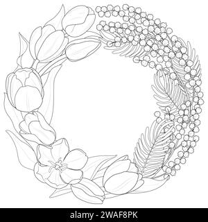 Couronne de printemps avec des fleurs. Cadre floral dessiné à la main avec fleurs, branche et feuilles. Modèle élégant de couronne. Noir et blanc pour coloriage, étiquettes, invitation de mariage. Illustration vectorielle Illustration de Vecteur