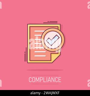 Icône de document de conformité dans le style comique. Cartoon vector illustration processus approuvé sur blanc fond isolé. Business case splash concept Illustration de Vecteur