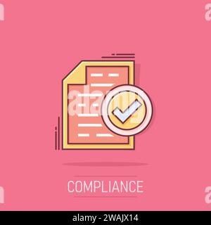 Icône de document de conformité dans le style comique. Cartoon vector illustration processus approuvé sur blanc fond isolé. Business case splash concept Illustration de Vecteur