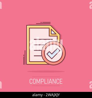 Icône de document de conformité dans le style comique. Cartoon vector illustration processus approuvé sur blanc fond isolé. Business case splash concept Illustration de Vecteur