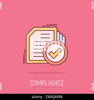 Icône de document de conformité dans le style comique. Cartoon vector illustration processus approuvé sur blanc fond isolé. Business case splash concept Illustration de Vecteur