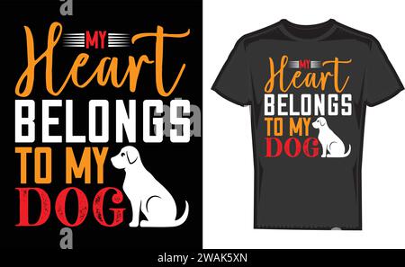 Mon cœur appartient à mon chien, unique rétro Love Day T-shirt Designs Illustration de Vecteur