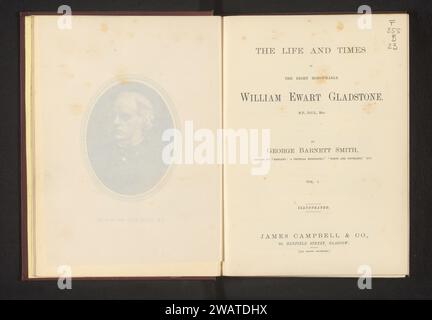 The Life and Times of the Right Honourable William Ewart Gladstone volume I, George Barnett Smith, 1880 livre Glasgow paper. carton. impression de lin (matériel) Banque D'Images