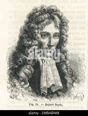 Portrait de Robert Boyle, physicien et chimiste irlandais du 17e siècle. Il perfectionna le système de pompe à air d'Otto von Guericke. Illustration tirée de 'les merveilles de la science ou description populaire des inventions modernes' écrite par Louis Figuier et publiée en 1867 par Furne, Jouvet et Cie Banque D'Images