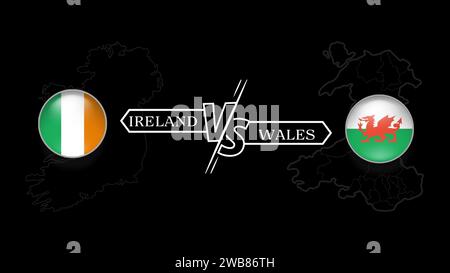 irlande vs pays de galles dans le tournoi de rugby tour 2, drapeau de pays en forme de cercle et carte du pays sur fond noir. Modèle vectoriel. Illustration de Vecteur