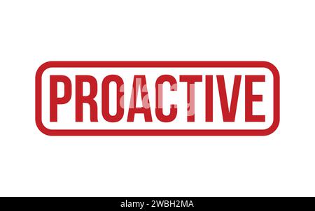 Proactive Stamp. Joint grunge en caoutchouc proactif Illustration de Vecteur