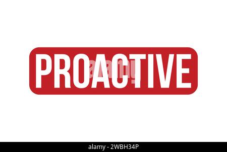 Proactive Stamp. Tampon grunge en caoutchouc proactif rouge Illustration de Vecteur