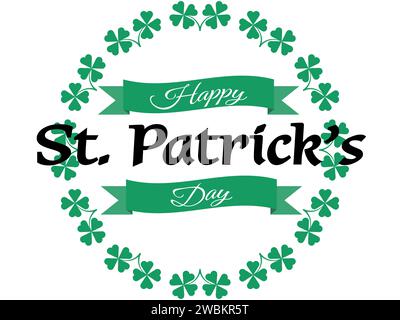 Design joyeux de la St Patricks Day avec un cercle de chamrocks verts (trèfles) autour du texte. Convient pour les fonds, affiches, cartes, etc Illustration de Vecteur