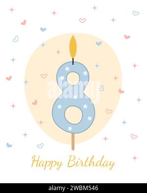 Carte d'anniversaire douce et joyeuse. Illustration vectorielle d'une bougie pour un gâteau sous la forme du nombre 8. Illustration de Vecteur