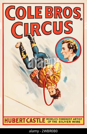 Cole Brothers Circus Poster feat. Hubert Castle, premier artiste au monde sur le fil d'argent (Cole Bros., années 1940) Banque D'Images