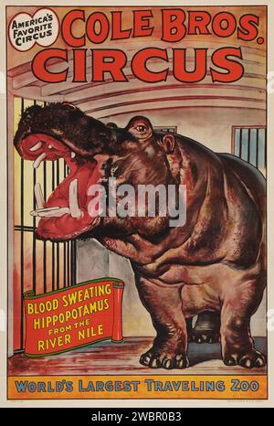 Cole Brothers Circus (Erie Litho, 1937) avec un hippopotame du Nil - le plus grand zoo itinérant du monde Banque D'Images