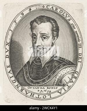 Portrait de Charles III, duc de Lorraine, Lambert Cornelisz., 1594 tirage Portrait de Charles III, duc de Lorraine, en ovale avec bord. Sous le portrait se trouvent la devise : On Tanda bonis Pax. Amsterdam gravure sur papier règle, souverain Banque D'Images