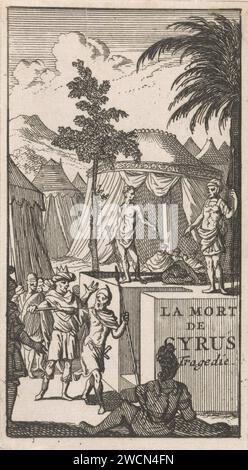 Page de titre pour 'la mort de Cyrs', in : P. Quinault, le Theater, part I, 1697, Caspar Luyken, 1697 imprimer Amsterdam papier gravure (histoire de) Cyrus roi de Perse - mort de personne de l'histoire classique. sur l'échafaudage ou le lieu d'exécution Banque D'Images