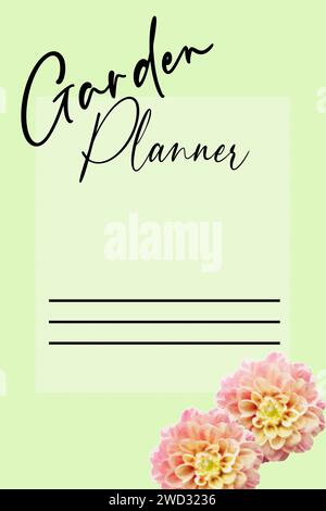 Jolie page de couverture pour un journal de planificateur de jardin avec des fleurs painterly dahlia et des lignes pour le nom et la date. Banque D'Images