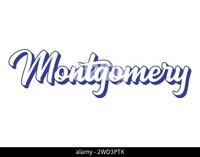 Mot manuscrit Montgomery. Nom de la capitale de l'État de l'Alabama . 3D vintage, lettrage rétro pour affiche, autocollant, flyer, en-tête, carte, vêtements Illustration de Vecteur