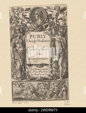 Page de titre allégorique avec portrait de Publius Ovidius Naso, Frans Brun, Franz Isaac Brun (attribution rejetée), 1637 impression au-dessus d'un portrait d'Ovidius entouré de putti. Ci-dessous le titre avec Minerva et Mercure de chaque côté. Parmi les neuf personnes. Imprimeur : Netherlandspublisher : Rotterdam gravure sur papier portrait d'un écrivain. cupidons : 'amores', 'amoretti', 'putti'. Aspects spécifiques, aspects allégoriques de Mercure ; Mercure comme patron. Aspects spécifiques, aspects allégoriques de Minerve ; Minerve comme patronne. Les Muses agissant ensemble (en groupe) Banque D'Images