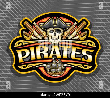 Logo vectoriel pour Pirates, étiquette décorative noire avec illustration de crâne de pirate souriant effrayant dans le vieux chapeau et cache-œil pour la fête des enfants, créati sombre Illustration de Vecteur