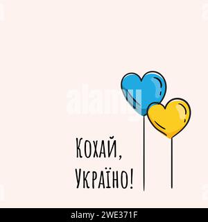 Carte de Saint-Valentin avec deux coeurs aux couleurs du drapeau ukrainien, bleu et jaune et le texte : Love, Ukraine Illustration de Vecteur