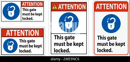 Panneau d'avertissement, la porte doit rester verrouillée Illustration de Vecteur