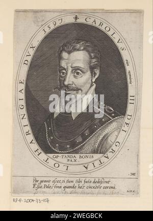 Portrait de Charles III Duc de Lorraine, 1597 impression texte en latin dans le cadre et la marge inférieure. L'impression fait partie d'un album. gravure sur papier de personnages historiques Banque D'Images