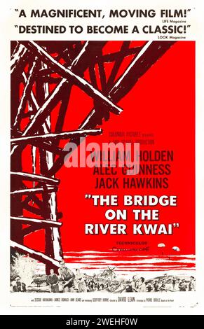 Affiche « style A » pour la sortie en salle américaine du film The Bridge on the River Kwai Feat de 1957. William Holden, Alec Guinness, Jack Hawkins Banque D'Images