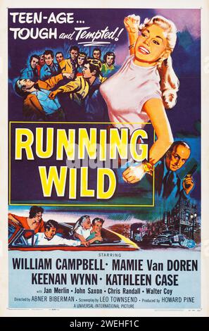 Affiche de film des années 1950 - Running Wild (Universal International, 1955) William Campbell, Mamie Van Doren, Keenan Wynn, Kathleen case Banque D'Images