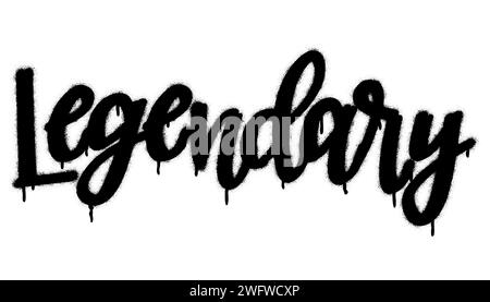 Spray graffiti cursive citation LÉGENDAIRE sur blanc. Illustration de Vecteur