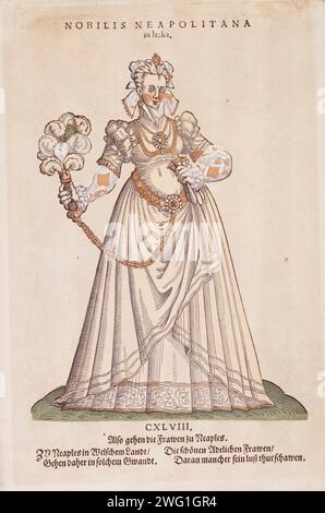 Nobilis Neapolitana' de Trachtenbuch von Nurnberg (Costume Book of Nuremberg), no. CXLVIII, 1577. Banque D'Images