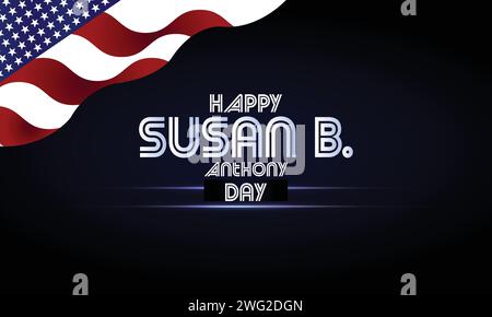 Happy Susan B. Anthony Day fonds d'écran et arrière-plans que vous pouvez télécharger et utiliser sur votre smartphone, tablette ou ordinateur. Illustration de Vecteur