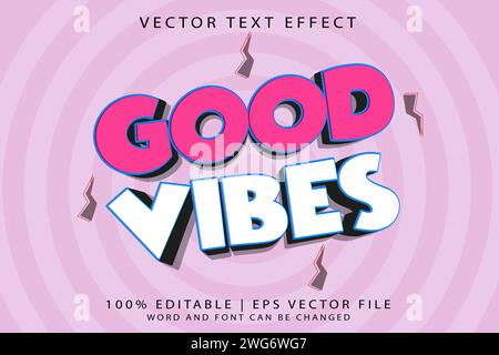 Effet de texte modifiable Good Vibes 3D Cartoon style vecteur de haute qualité Illustration de Vecteur