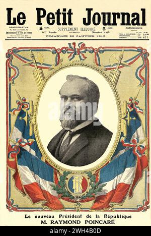 Première page du supplément hebdomadaire illustré de 'le petit Journal', célébrant l'élection de Raymond Poincaré, à la présidence de la République française. 26 janvier 1913 Banque D'Images