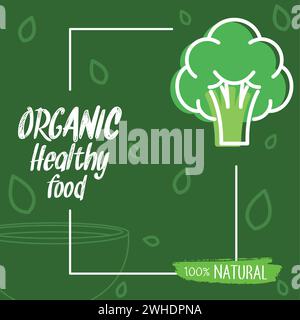 Affiche d'aliments sains biologiques avec vecteur de brocoli Illustration de Vecteur