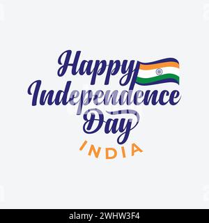 Joyeux jour de l'indépendance de l'Inde illustration vectorielle. Drapeau national de l'Inde isolé sur fond blanc. Typographie et lettrage du jour de l'indépendance banne Illustration de Vecteur