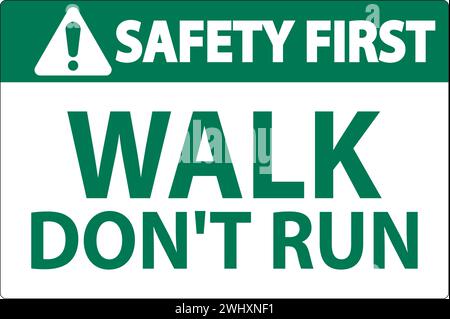 Panneau sécurité d'abord, marcher ne pas courir Illustration de Vecteur