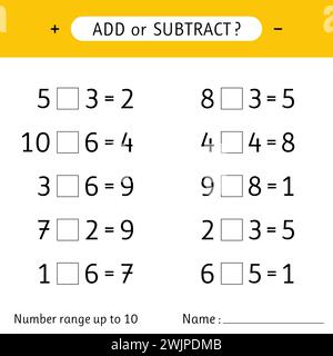 Ajouter ou soustraire. Plage de numéros jusqu'à 10. Addition et soustraction. Exercices mathématiques. Feuille de travail pour enfants. Illustration vectorielle Illustration de Vecteur