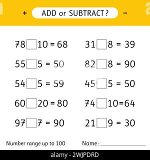 Ajouter ou soustraire. Plage de numéros jusqu'à 100. Addition et soustraction. Exercices mathématiques. Feuille de travail pour enfants. Illustration vectorielle Illustration de Vecteur