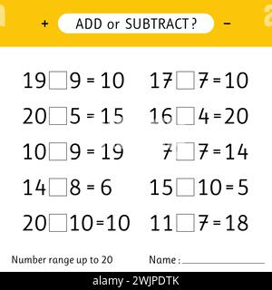 Ajouter ou soustraire. Plage de numéros jusqu'à 20. Feuilles de travail pour enfants. Addition et soustraction. Exercices mathématiques. Illustration vectorielle Illustration de Vecteur