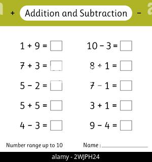 Addition et soustraction. Plage de numéros jusqu'à 10. Résolvez des exemples et écrivez. Feuille de calcul mathématique pour les enfants. Mathématiques. Illustration vectorielle Illustration de Vecteur