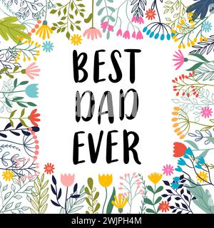 Le meilleur papa de tous les temps. Expression inspirante et motivante. Citation, slogan. Lettrage design pour affiche, bannière, carte postale. Illustration vectorielle Illustration de Vecteur