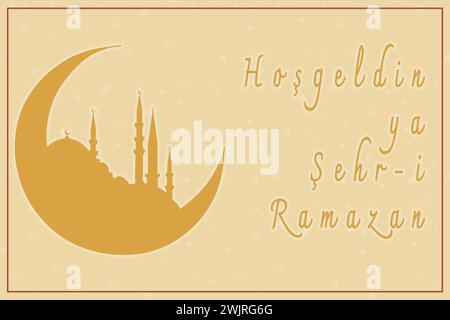 HOS Geldin ya Sehri Ramazan ou Ramadan Kareem. Silhouette de la mosquée d'Istanbul et croissant de lune. Bienvenue dans le texte du mois sacré du Ramadan. Illustration de Vecteur