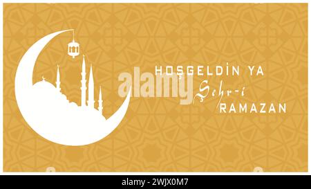 HOS Geldin ya Sehri Ramazan ou Ramadan Kareem. Silhouette de la mosquée d'Istanbul et croissant de lune. Bienvenue dans le texte du mois sacré du Ramadan. Illustration de Vecteur