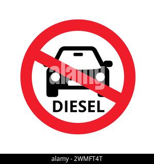 Pas de voiture diesel dans cette zone. Panneau de signalisation d'interdiction de diesel. Panneau d'interdiction pour les véhicules et les voitures avec moteur diesel. Aucune icône de conduite Illustration de Vecteur