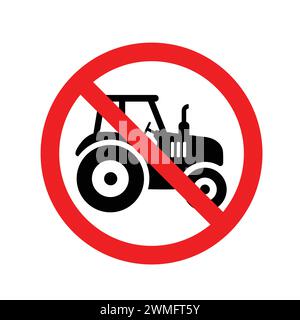 Panneau tracteur interdit. Panneau « pas de tracteur » ou « pas de panneau de stationnement ». Icône aucun véhicule agricole interdit. Accès interdit. Icône attention pas de panneau routier E-Tractor Illustration de Vecteur